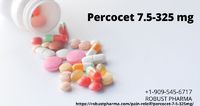 PERCOCET 7.5-325 MG BUY NOW https://robustpharma.com/pain-releif/percocet-7-5-325mg/